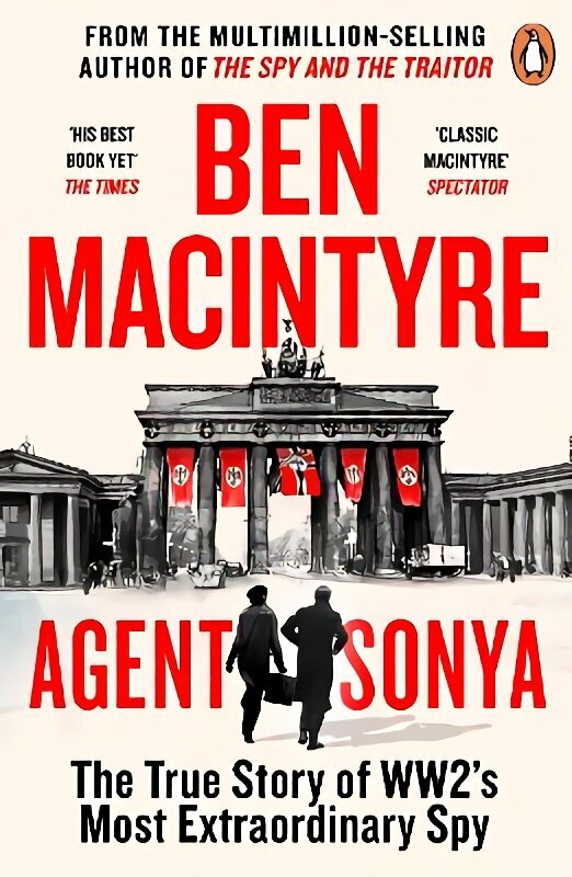 Agent Sonya: From the bestselling author of The Spy and The Traitor цена и информация | Ühiskonnateemalised raamatud | kaup24.ee