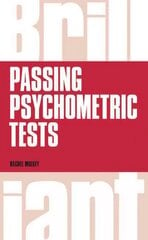 Brilliant Passing Psychometric Tests: Tackling selection tests with confidence 2nd Revised ed. hind ja info | Ühiskonnateemalised raamatud | kaup24.ee