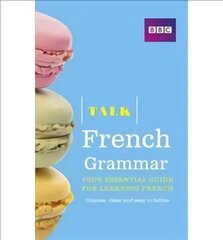 Talk French Grammar цена и информация | Пособия по изучению иностранных языков | kaup24.ee