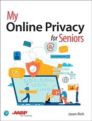 My Online Privacy for Seniors hind ja info | Majandusalased raamatud | kaup24.ee