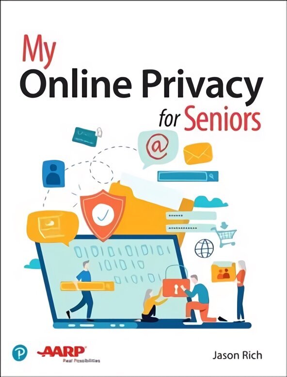 My Online Privacy for Seniors цена и информация | Majandusalased raamatud | kaup24.ee