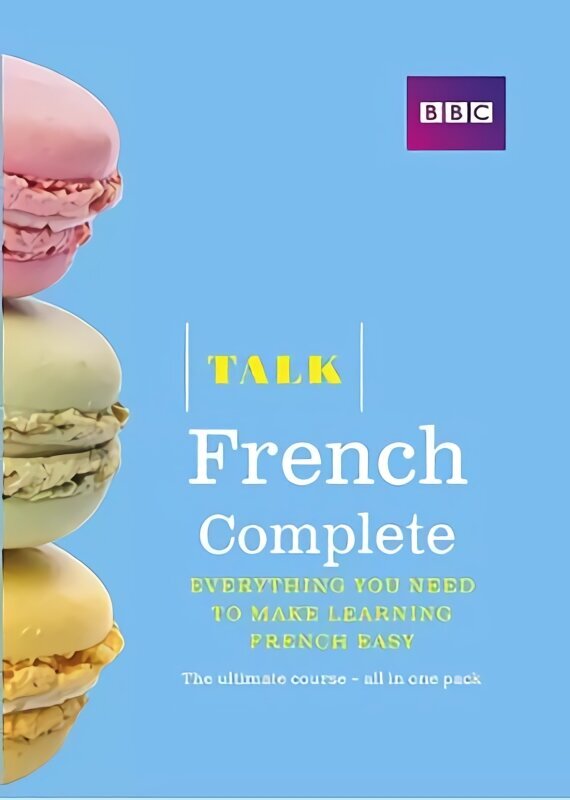 Talk French Complete (Book/CD Pack): Everything you need to make learning French easy 2nd edition цена и информация | Võõrkeele õppematerjalid | kaup24.ee