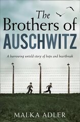 Brothers of Auschwitz hind ja info | Fantaasia, müstika | kaup24.ee