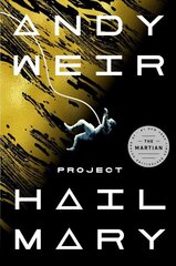 Project Hail Mary: A Novel цена и информация | Фантастика, фэнтези | kaup24.ee
