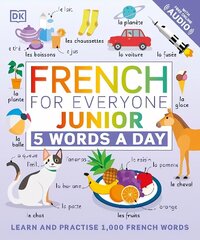 Prantsuse keel kõigile Juunior 5 sõna päevas: õppige ja harjutage 1000 prantsuse sõna hind ja info | Noortekirjandus | kaup24.ee