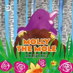 Molly the Mole: A Story to Help Children Build Self-Esteem цена и информация | Книги для малышей | kaup24.ee