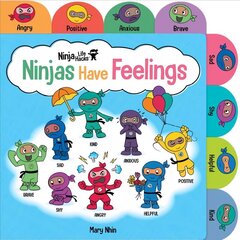 Ninja Life Hacks: Ninjas Have Feelings: (Emotions Books for Kids, Feelings Board Books, Feelings Books for Kids) hind ja info | Väikelaste raamatud | kaup24.ee