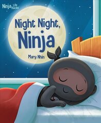 Ninja Life Hacks: Night Night Ninja: (Bedtime Book for Kids, Picture Book for Kids, Mindful Book for Kids, Social-Emotional Intelligence) hind ja info | Väikelaste raamatud | kaup24.ee