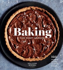 Baking for Every Season: Favorite Recipes for Celebrating Year-round цена и информация | Книги рецептов | kaup24.ee