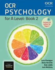 OCR Psychology for A Level: Book 2 цена и информация | Книги по социальным наукам | kaup24.ee