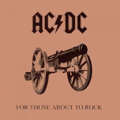 Vinüülplaat LP AC/DC For Those About To Rock We Salute You (180g) hind ja info | Vinüülplaadid, CD, DVD | kaup24.ee
