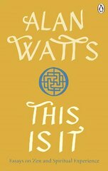 This is It: Essays on Zen and Spiritual Experience hind ja info | Ajalooraamatud | kaup24.ee