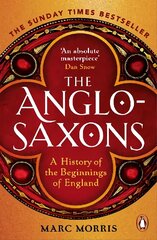 Anglo-Saxons: A History of the Beginnings of England hind ja info | Ajalooraamatud | kaup24.ee