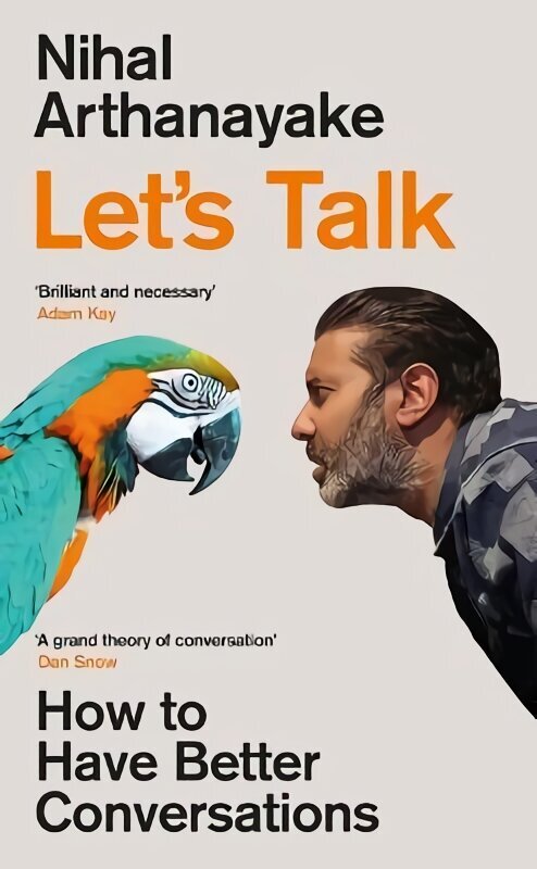 Let's Talk: How to Have Better Conversations цена и информация | Majandusalased raamatud | kaup24.ee
