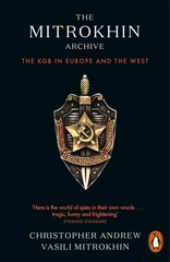 Mitrokhin Archive: The KGB in Europe and the West hind ja info | Ühiskonnateemalised raamatud | kaup24.ee