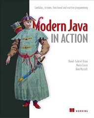 Modern Java in Action: Lambdas, streams, functional and reactive programming 2nd edition hind ja info | Majandusalased raamatud | kaup24.ee