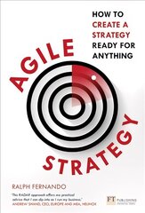 Agile Strategy: How to create a strategy ready for anything цена и информация | Книги по экономике | kaup24.ee