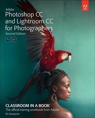 Adobe Photoshop and Lightroom Classic CC Classroom in a Book (2019 release) 2nd edition hind ja info | Majandusalased raamatud | kaup24.ee