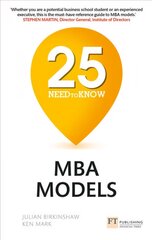 25 Need-to-Know MBA Models: 25 Need-to-Know MBA Models цена и информация | Книги по экономике | kaup24.ee