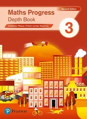 Maths Progress Second Edition Depth Book 3: Second Edition 2nd School edition hind ja info | Noortekirjandus | kaup24.ee