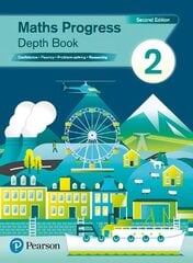 Maths Progress Second Edition Depth Book 2: Second Edition 2nd School edition цена и информация | Книги для подростков и молодежи | kaup24.ee