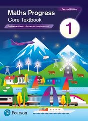 Maths Progress Second Edition Core Textbook 1: Second Edition 2nd School edition цена и информация | Книги для подростков и молодежи | kaup24.ee