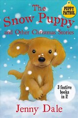 Snow Puppy and other Christmas stories Main Market Ed. цена и информация | Книги для подростков и молодежи | kaup24.ee