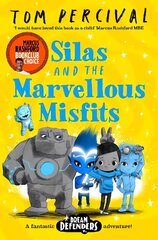 Silas and the Marvellous Misfits: A Marcus Rashford Book Club Choice hind ja info | Noortekirjandus | kaup24.ee