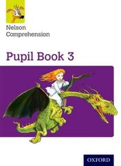 Nelson Comprehension: Year 3/Primary 4: Pupil Book 3 2nd Revised edition, Pupil book 3 цена и информация | Книги для подростков и молодежи | kaup24.ee