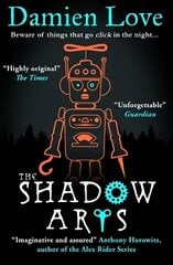 Shadow Arts: 'A dark, mysterious, adrenaline-pumping rollercoaster of a story' Kieran Larwood hind ja info | Noortekirjandus | kaup24.ee
