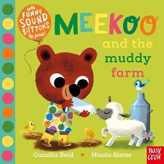 Meekoo and the Muddy Farm hind ja info | Väikelaste raamatud | kaup24.ee