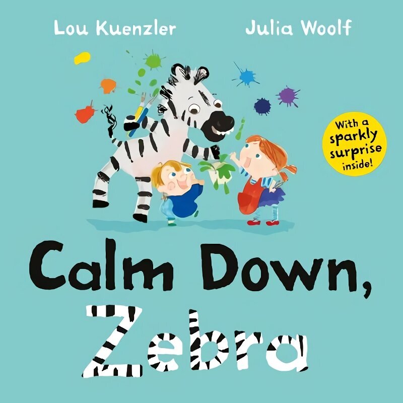 Calm Down, Zebra Main hind ja info | Väikelaste raamatud | kaup24.ee