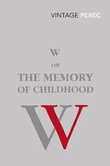 W or The Memory of Childhood цена и информация | Фантастика, фэнтези | kaup24.ee