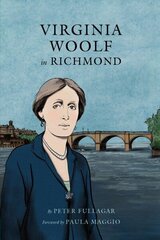 Virginia Woolf in Richmond цена и информация | Биографии, автобиогафии, мемуары | kaup24.ee