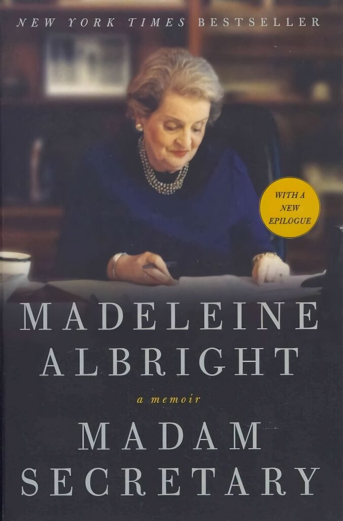 Madam Secretary: A Memoir 2nd edition hind ja info | Elulooraamatud, biograafiad, memuaarid | kaup24.ee