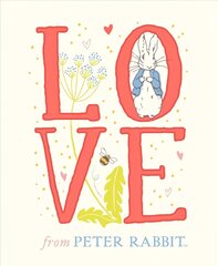 Love From Peter Rabbit цена и информация | Книги для подростков и молодежи | kaup24.ee