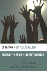 Debating Multiculturalism: Should There be Minority Rights? hind ja info | Ajalooraamatud | kaup24.ee