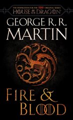Fire & Blood (HBO Tie-in Edition): 300 Years Before A Game of Thrones Media tie-in hind ja info | Fantaasia, müstika | kaup24.ee
