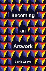 Becoming an Artwork цена и информация | Исторические книги | kaup24.ee