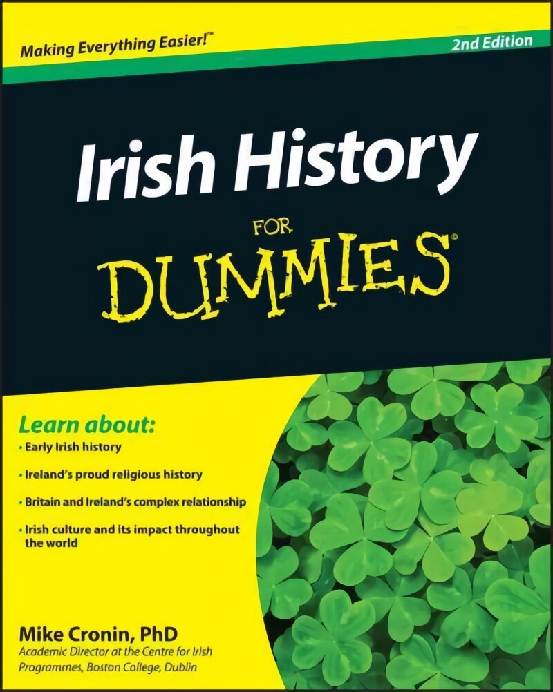 Irish History For Dummies 2e 2nd Edition цена и информация | Ajalooraamatud | kaup24.ee