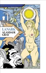 Lanark: A Life in Four Books Main цена и информация | Фантастика, фэнтези | kaup24.ee