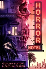 Horror Hotel цена и информация | Книги для подростков и молодежи | kaup24.ee