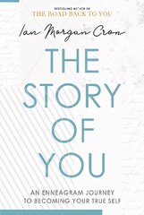 Story of You: An Enneagram journey to becoming your true self цена и информация | Самоучители | kaup24.ee