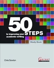 50 Steps to Improving Your Academic Writing Study Book Student edition hind ja info | Võõrkeele õppematerjalid | kaup24.ee