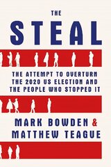 Steal: The Attempt to Overturn the 2020 US Election and the People Who Stopped It Main hind ja info | Ühiskonnateemalised raamatud | kaup24.ee
