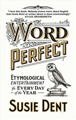 Word Perfect: Etymological Entertainment Every Day цена и информация | Пособия по изучению иностранных языков | kaup24.ee