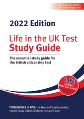Life in the UK Test: Study Guide 2022: The essential study guide for the British citizenship test цена и информация | Книги по экономике | kaup24.ee