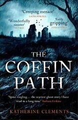 Coffin Path: 'The perfect ghost story' цена и информация | Фантастика, фэнтези | kaup24.ee