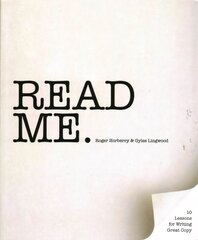 Read Me: 10 Lessons for Writing Great Copy цена и информация | Пособия по изучению иностранных языков | kaup24.ee