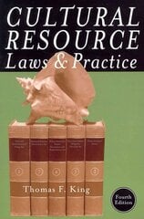 Cultural Resource Laws and Practice Fourth Edition hind ja info | Ajalooraamatud | kaup24.ee